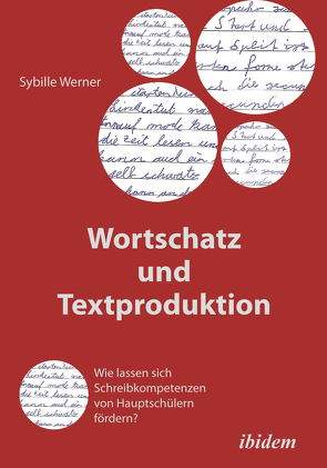 Wortschatz und Textproduktion von Werner,  Sybille