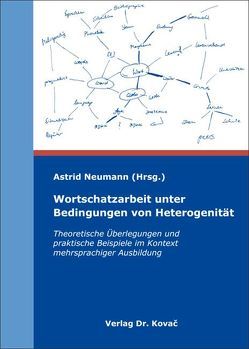 Wortschatzarbeit unter Bedingungen von Heterogenität von Neumann,  Astrid