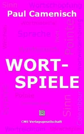 WORTSPIELE von Camenisch,  Paul