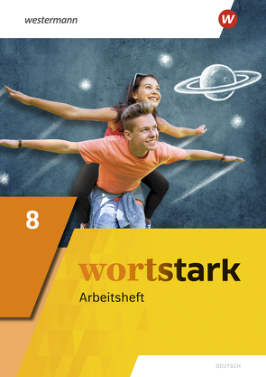 wortstark – Allgemeine Ausgabe 2019 von Blanke,  Annika, Busse,  August, Döding,  Holger, Honnef-Becker,  Irmgard, Kuehn,  Peter, Reisch,  Julia, Werner,  Anna, Wiesmann,  Fritz