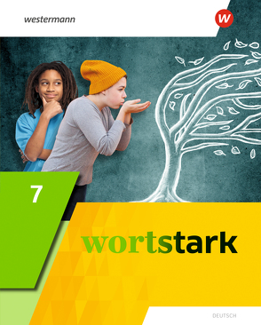 wortstark – Allgemeine Ausgabe 2019 von Blanke,  Annika, Busse,  August, Döding,  Holger, Honnef-Becker,  Irmgard, Kuehn,  Peter, Reisch,  Julia, Werner,  Anna, Wiesmann,  Fritz