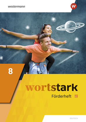 wortstark – Allgemeine Ausgabe 2019 von Blanke,  Annika, Busse,  August, Döding,  Holger, Honnef-Becker,  Irmgard, Kuehn,  Peter, Reisch,  Julia, Werner,  Anna, Wiesmann,  Fritz