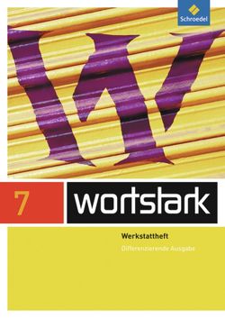 wortstark Plus – Differenzierende Allgemeine Ausgabe 2009 von Busse,  August, Depner,  Simone, Ehls,  Irmgard, Hintz,  Ingrid, Honnef-Becker,  Irmgard, Kuehn,  Peter, Lange,  Heiderose, Ludwig,  Gerd, Preuß,  Eleonore, Wiesmann,  Fritz