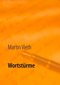 Wortstürme von Vieth,  Martin