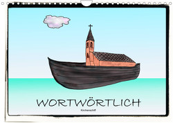 WORTWÖRTLICHAT-Version (Wandkalender 2022 DIN A4 quer) von Besenböck,  Ingrid