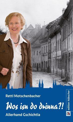 Wos isn do drinna von Motschenbacher,  Rettl