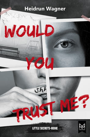 Would You Trust Me? von Wagner,  Heidrun