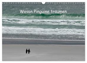 Wovon Pinguine träumen (Wandkalender 2024 DIN A3 quer), CALVENDO Monatskalender von Skrypzak,  Rolf