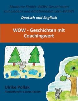 WoW – Geschichten mit Coachingwert – Deutsch – Englisch von Pollak,  Ulrike