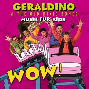 WOW! – Musik für Kids von Geraldino