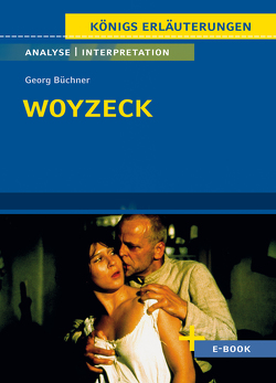 Woyzeck von Georg Büchner – Textanalyse und Interpretation von Bernhardt,  Rüdiger, Büchner,  Georg