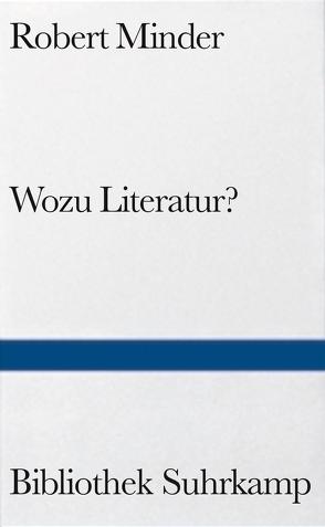 Wozu Literatur? von Minder,  Robert