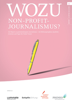 Wozu Non-Profit-Journalismus? von Buttkus,  Charlotte, Hinze,  Florian, Ryabinin,  Igor