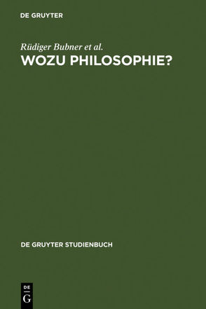 Wozu Philosophie? von Bubner,  Rüdiger, Kambartel,  Friedrich, Lenk,  Hans, Lübbe,  Hermann, Marquard,  Odo, Spaemann,  Robert