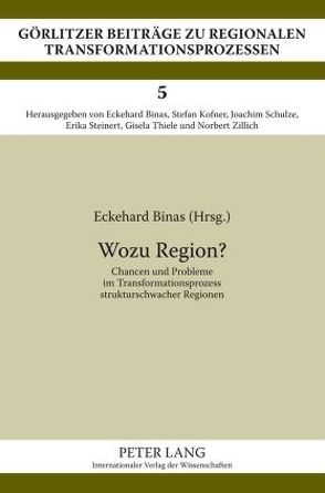 Wozu Region? von Binas,  Eckehard