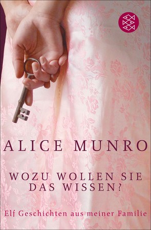 Wozu wollen Sie das wissen? von Munro,  Alice, Zerning,  Heidi