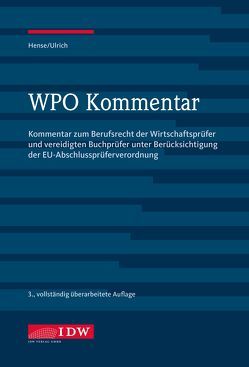 WPO Kommentar von Gelhausen,  Hans Friedrich, Hense,  Burkhard, Ulrich,  Dieter, Ziegler,  Gerhard