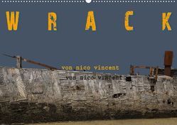 WRACK (Posterbuch DIN A2 quer) von Vincent,  Nico