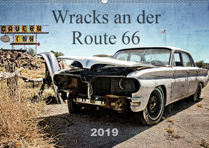Wracks an der Route 66 (Wandkalender 2019 DIN A2 quer) von Silberstein,  Reiner