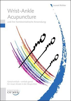 Wrist-Ankle Acupuncture von Richter,  Laurent