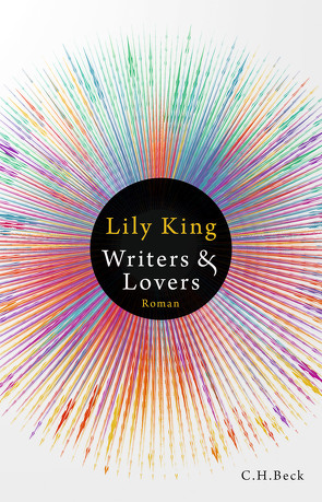 Writers & Lovers von King,  Lily, Roth,  Sabine