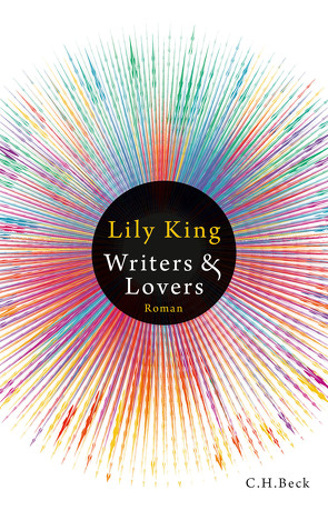 Writers & Lovers von King,  Lily, Roth,  Sabine