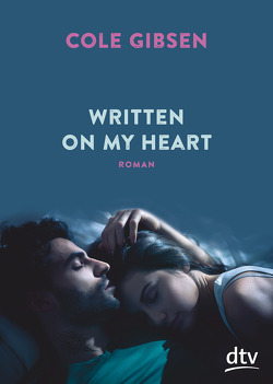 Written on my heart von Gibsen,  Cole, Reinhart,  Franka