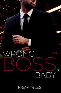 Wrong Boss, Baby von Miles,  Freya