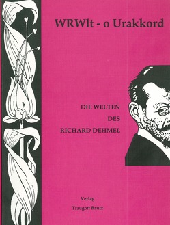 WRWlt – o Urakkord von Hanswaldt,  Brigitte, Henning,  Sabine, Jonas,  Dieter, Kühn,  Hermann, Langwitz,  Annette, Mahn,  Michael, Mainholz,  Mathias, Marbach,  Johannes, Martens,  Gunter, OpdeHipt,  Jan, Schütt,  Rüdiger, Walter,  Sabine, Weigel,  Harald, Wischermann,  Else M