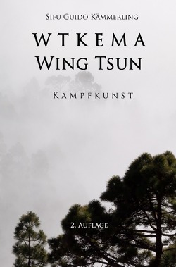 WTKEMA Wing Tsun von Kämmerling,  Sifu Guido