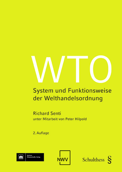 WTO von Hilpold,  Peter, Senti,  Richard