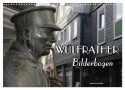 Wülfrather Bilderbogen 2024 (Wandkalender 2024 DIN A3 quer), CALVENDO Monatskalender von Haafke,  Udo