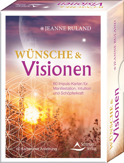 Wünsche & Visionen von Ruland,  Jeanne