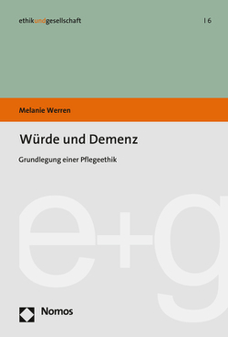 Würde und Demenz von Werren,  Melanie