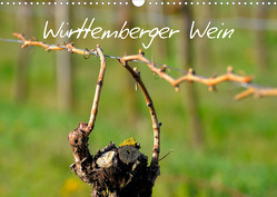 Württemberger Wein 2023 (Wandkalender 2023 DIN A3 quer) von Geduldig,  Erich