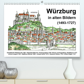 Würzburg in alten Bildern (Premium, hochwertiger DIN A2 Wandkalender 2021, Kunstdruck in Hochglanz) von Liepke,  Claus