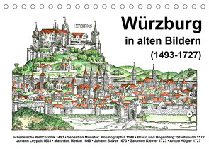 Würzburg in alten Bildern (Tischkalender 2022 DIN A5 quer) von Liepke,  Claus