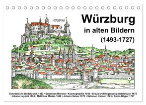 Würzburg in alten Bildern (Tischkalender 2024 DIN A5 quer), CALVENDO Monatskalender von Liepke,  Claus