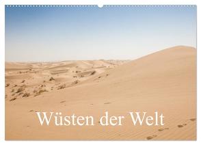 Wüsten der Welt (Wandkalender 2024 DIN A2 quer), CALVENDO Monatskalender von Blaschke,  Philipp