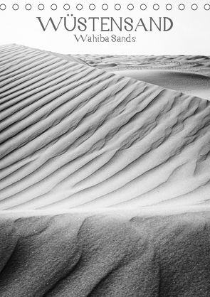 Wüstensand – Wahiba Sands (Tischkalender 2021 DIN A5 hoch) von Dobrindt,  Jeanette