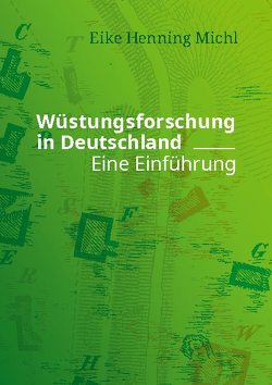 Wüstungsforschung in Deutschland von Michl,  Eike Henning