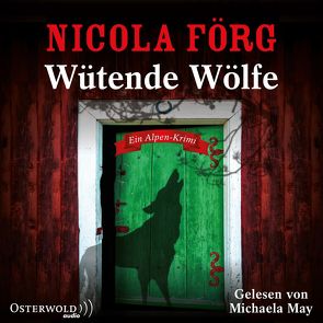 Wütende Wölfe von Förg,  Nicola, May,  Michaela