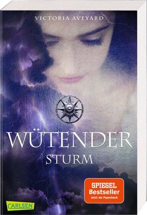 Wütender Sturm (Die Farben des Blutes 4) von Aveyard,  Victoria, Schmitz,  Birgit