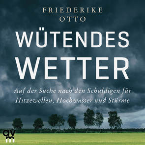 Wütendes Wetter von Fehlauer,  Knud, Otto,  Friederike