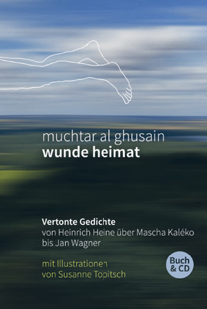 wunde heimat von Al Ghusain,  Muchtar, Topitsch,  Susanne