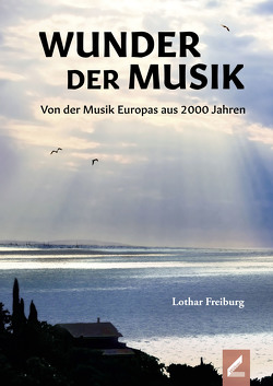 Wunder der Musik von Freiburg,  Lothar