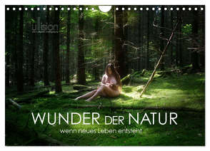 WUNDER DER NATUR – wenn neues Leben entsteht (Wandkalender 2024 DIN A4 quer), CALVENDO Monatskalender von Allgaier - www.ullision.com,  Ulrich