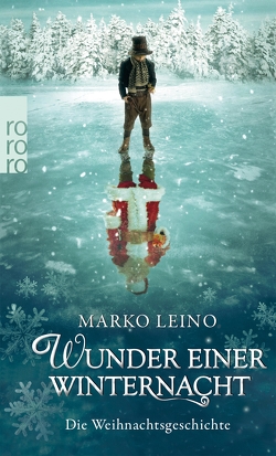 Wunder einer Winternacht von Leino,  Marko, Schrey-Vasara,  Gabriele