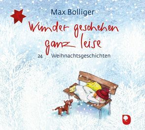 Wunder geschehen ganz leise von Bolliger,  Max, Haug-Lamersdorf,  Peter