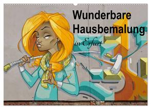 Wunderbare Hausbemalung in Erfurt (Wandkalender 2024 DIN A2 quer), CALVENDO Monatskalender von Flori0,  Flori0